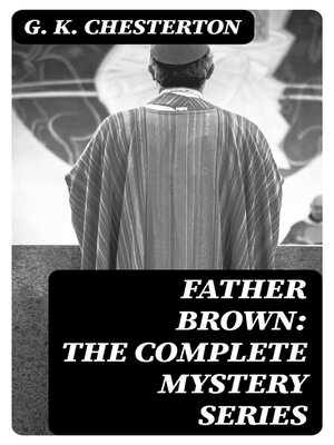 cover image of Father Brown, The Complete Mystery Series